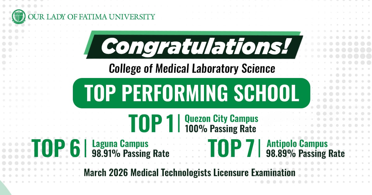 CMLS shines in March 2026 MedTech Boards: OLFU QC named Top 1 Performing School; Laguna is Top 6 and Antipolo is Top 7; Two Fatimanian Topnotchers are Top 5 and 6